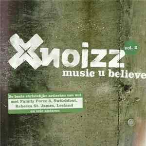 Various - XNoizz - Music U Believe Vol. 2 Mp3