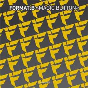 Format:B - Magic Button Mp3