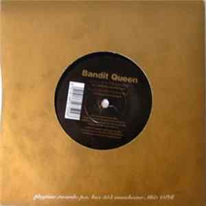 Bandit Queen - Give It To The Dog Mp3