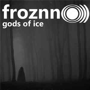 Froznn O))) - Gods Of Ice Mp3
