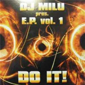 DJ Milu - E.P. Vol. 1 - Do It! Mp3