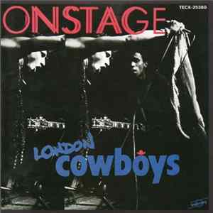 London Cowboys - On Stage Mp3