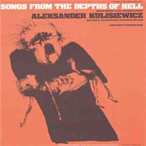 Aleksander Kulisiewicz - Songs From The Depths Of Hell Mp3