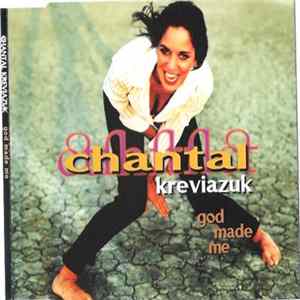 Chantal Kreviazuk - God Made Me Mp3