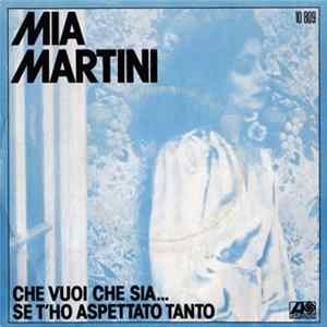 Mia Martini - Che Vuoi Che Sia... Se T'ho Aspettato Tanto Mp3