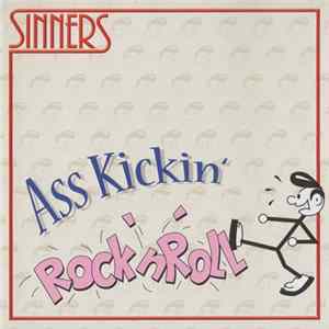 Sinners - Ass Kickin' Rock'n'Roll Mp3