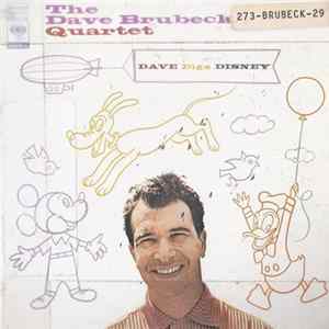 The Dave Brubeck Quartet - Dave Digs Disney Mp3