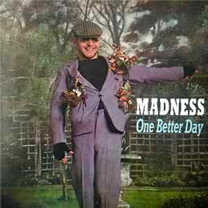 Madness - One Better Day Mp3