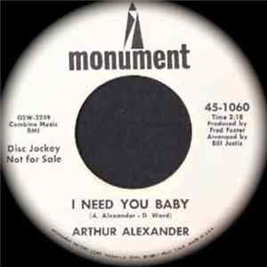 Arthur Alexander - I Need You Baby / Spanish Harlem Mp3