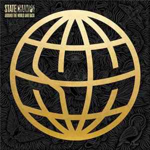 State Champs - Around The World And Back Mp3