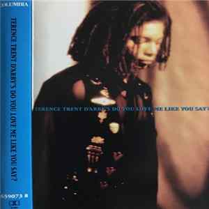 Terence Trent D'Arby - Do You Love Me Like You Say? Mp3