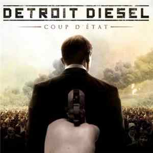 Detroit Diesel - Coup d'État Mp3