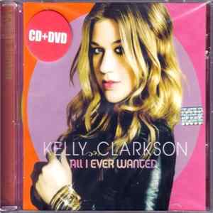 Kelly Clarkson - All I Ever Wanted Mp3
