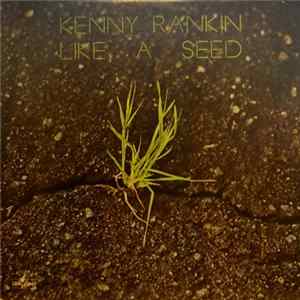 Kenny Rankin - Like A Seed Mp3