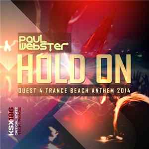 Paul Webster - Hold On (Quest 4 Trance Beach Anthem 2014) Mp3