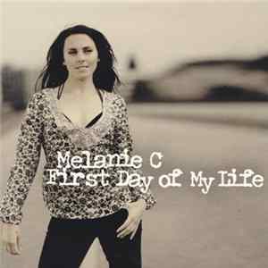 Melanie C - First Day Of My Life Mp3
