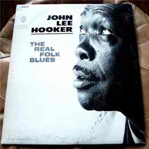 John Lee Hooker - The Real Folk Blues Mp3