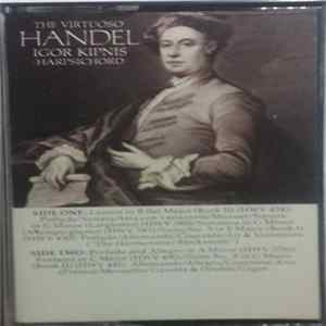 Igor Kipnis - The Virtuoso Handel Mp3