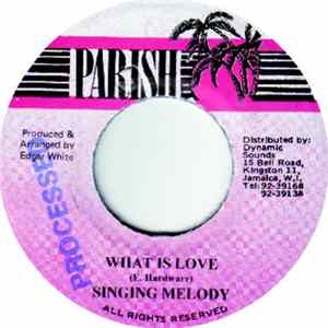 Singing Melody - What Is Love Mp3
