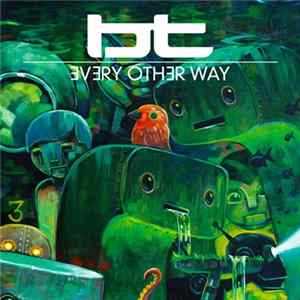 BT - Every Other Way Mp3