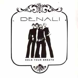 Denali - Hold Your Breath Mp3