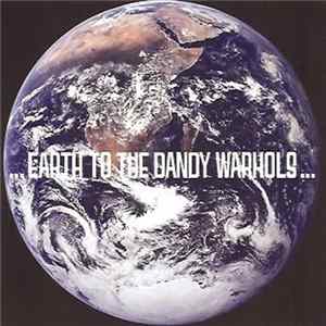 The Dandy Warhols - ... Earth To The Dandy Warhols ... Mp3