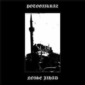 Pötögiikräz / Noise Jihad - Split Mp3