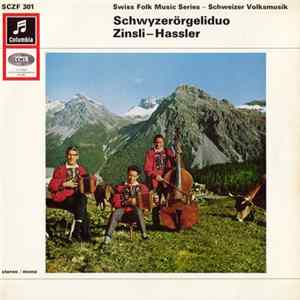 Schwyzerörgeliduo Zinsli - Hassler - Schwyzerörgeliduo Zinsli-Hassler Mp3