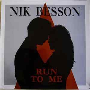 Nik Besson - Run To Me Mp3