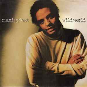 Maxi Priest - Wild World Mp3