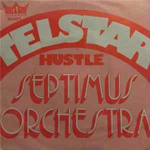 Septimus / Astra Nova Orchestra - Telstar / Soul Sleeper Mp3