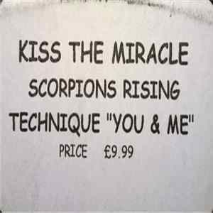 Various - Kiss The Miracle / Scorpions Rising / You & Me Mp3