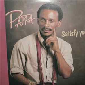 Pappa - Satisfy You! Mp3