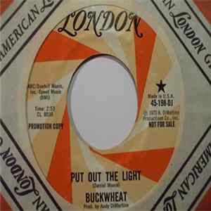 Buckwheat - Put Out The Light Mp3