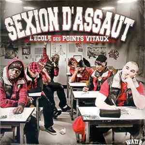 Sexion D'Assaut - L'Ecole Des Points Vitaux Mp3