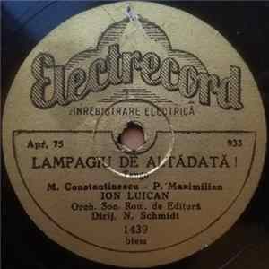 Ion Luican - Lampagiu De Altădată ! / De-ai Fi Rămas Alăturea De Mine Mp3