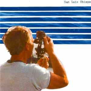 San Luis Obispo - Like A Soldier Dipped In Egg Mp3
