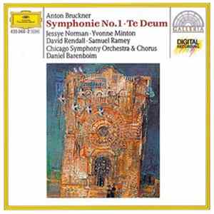 Anton Bruckner / Jessye Norman, Yvonne Minton, David Rendall, Samuel Ramey, Chicago Symphony Orchestra & Chorus, Daniel Barenboim - Symphonie No.1 - Te Deum Mp3