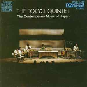 The Tokyo Quintet - The Contemporary Music of Japan Mp3
