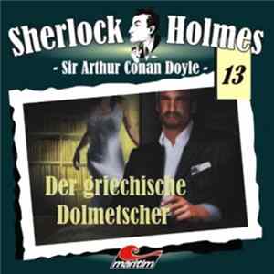 Sir Arthur Conan Doyle - Sherlock Holmes (13) - Der Griechische Dolmetscher Mp3