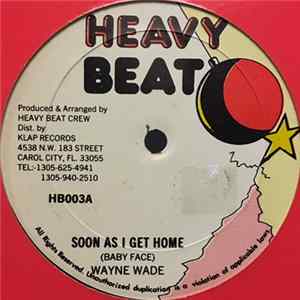 Wayne Wade - Soon As I Get Home Mp3