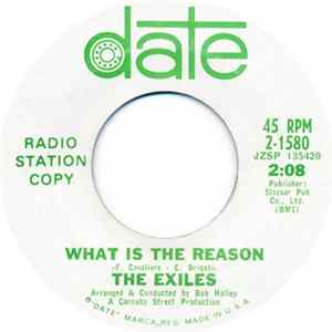 The Exiles - What Is The Reason / You're On My Mind Mp3