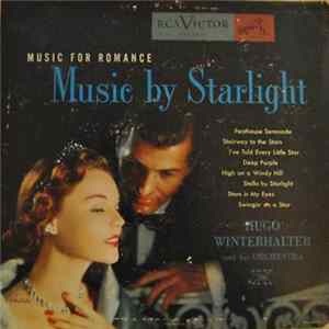 Hugo Winterhalter And His Orchestra - Music For Romance: Music By Starlight Mp3