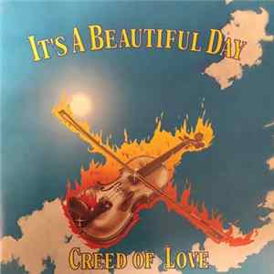 It's A Beautiful Day - Creed Of Love Mp3