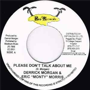 Derrick Morgan & Eric "Monty" Morris / Derrick & Patsy - Please Don't Talk About Me / Little Brown Girl Mp3