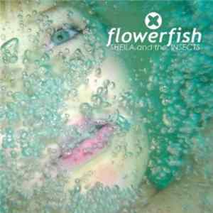 Sheila And The Insects - Flowerfish Mp3