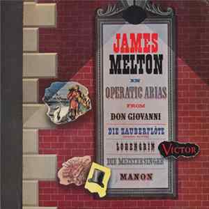 James Melton - Operatic Arias Mp3