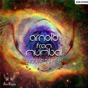 Arnold From Mumbai - Aquarii EP Mp3