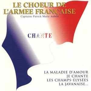 Le Choeur De L'armée Française - Chante Mp3
