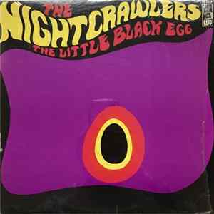 The Nightcrawlers - The Little Black Egg Mp3